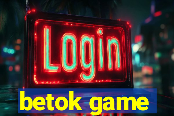 betok game